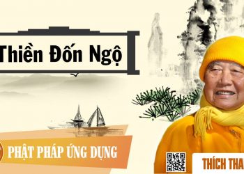 THIỀN ĐỐN NGỘ – DỊCH VÀ BIÊN SOẠN: HT THÍCH THANH TỪ
