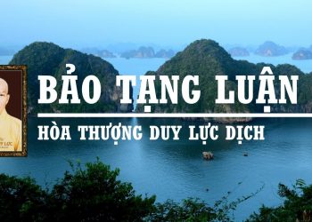BẢO TẠNG LUẬN – TĂNG TRIỆU – HT. THÍCH DUY LỰC DỊCH