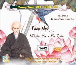 PHÁP NGỮ CỦA THIỀN SƯ HƯ VÂN