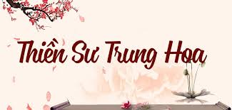 THIỀN SƯ TRUNG HOA – DỊCH: HT. THÍCH THANH TỪ