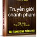 TRUYỀN GIỚI CHÁNH PHẠM – SA MÔN LUẬT CHỦ ĐỘC THỂ – VIỆT DỊCH THÍCH THỌ PHƯỚC
