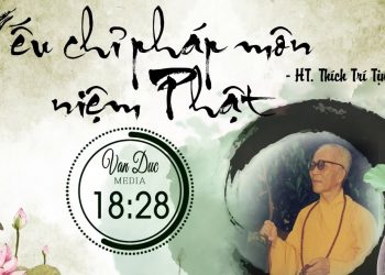 YẾU CHỈ PHÁP MÔN NIỆM PHẬT – Hòa thượng Thích Trí Tịnh