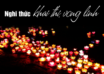 Nghi Thức Khai Thị Vong Linh và Sám Hối Ba Nghiệp
