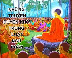 NHỮNG TRUYỆN DUYÊN KHỞI TRONG LUẬT NGŨ PHẦN