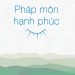 [Sách nói] Pháp Môn Hạnh Phúc: Tinh Thần – Gia Đình – Sự Nghiệp | Đại Sư Tinh Vân