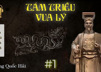 [Tiểu thuyết LS Việt Nam] TÁM TRIỀU VUA LÝ – Tập 2 – CON NGỰA NHÀ PHẬT || Nhà văn Hoàng Quốc Hải | AudioBooks