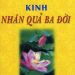 Kinh Nhân Quả Ba Đời & Câu chuyện vị Tăng bị đọa làm chồn 500 kiếp vì một câu trả lời sai về Luật Nhân quả