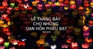 Thích Tuệ Sỹ: Lễ tháng bảy cho những oan hồn phiêu bạt