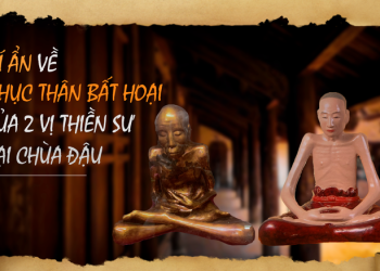 Bí ẩn hai vị sư ngồi thiền trong tháp mộ, cơ thể bất hoại ở chùa Đậu