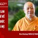 Hòa thượng Thích Lệ Trang thuyết giảng: “Vu lan nghĩ về ân đức cha mẹ”