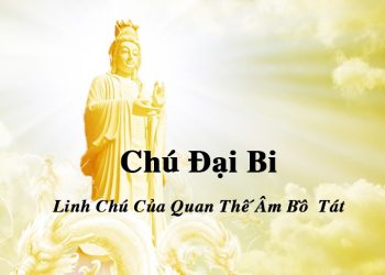 Thần Chú Đại Bi tiếng Phạn – Việt | Chùa Tự Tâm