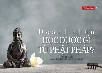 Doanh nhân học được gì từ Phật pháp?