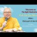 TƯ TƯỞNG GIẢI THOÁT ĐẠO & BỒ TÁT ĐẠO QUA KINH BÁT ĐẠI NHÂN GIÁC | 8 Điều Giác Ngộ Của Bậc Đại Nhân | Hòa Thượng Sakya Minh Quang Giảng Tại Chùa Huệ Nghiêm