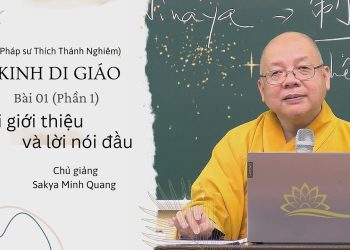 Kinh Phật Di Giáo Giảng Ký || Hòa Thượng Sakya Minh Quang Giảng Tại Chùa Huệ Nghiêm | Chuatutam.net