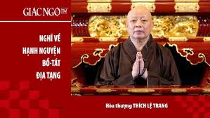 [Video] Hoà thượng Thích Lệ Trang thuyết giảng: “Hạnh nguyện của Bồ-tát Địa Tạng”