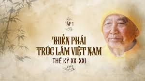 Phim tài liệu: Thiền Phái Trúc Lâm Việt Nam Thế Kỷ 20-21