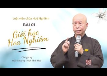 Lời Khuyến Tấn – Tâm Chí Của Người Xuất Gia – HT. Thái Hòa giảng | Tự Tâm già lam