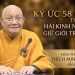 Ký Ức Thọ Giới Tỳ-Kheo Năm 1968 và Hai Kinh Nghiệm Giữ Giới Trọn Đời | HT. Thích Minh Thông Chia sẻ.